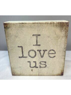I Love Us Wooden Block Sign By Quill To Paper Sixtrees Handcrafted Rustic Decor